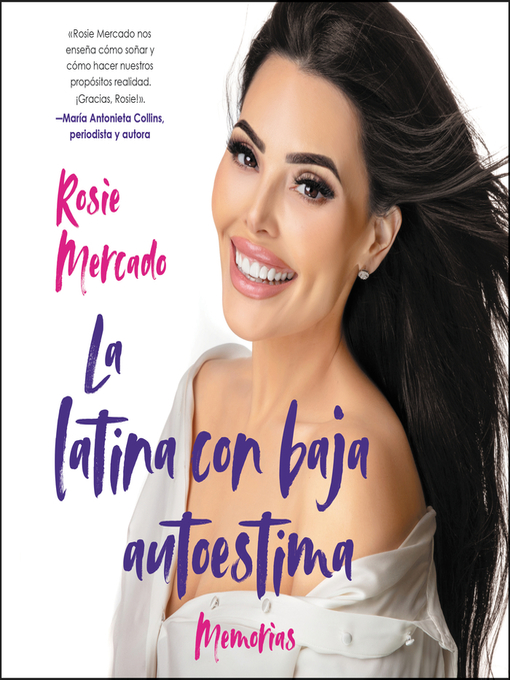 Title details for Girl with the Self-Esteem Issues, the \ La latina con baja auto(SP Ed) Unabridge by Rosie Mercado - Available